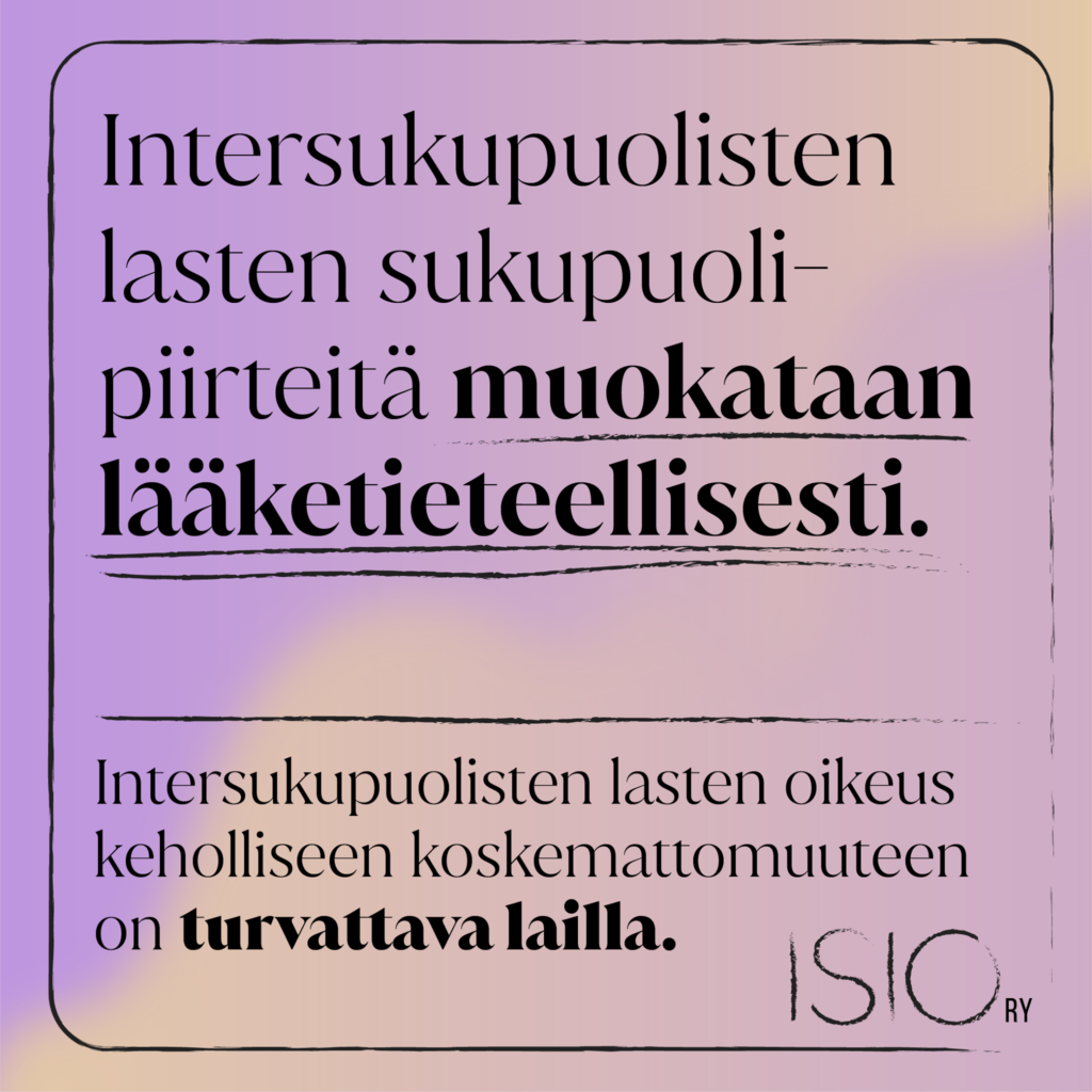 Intersukupuolisten lasten oikeus keholliseen koskemattomuuteen on  turvattava lailla